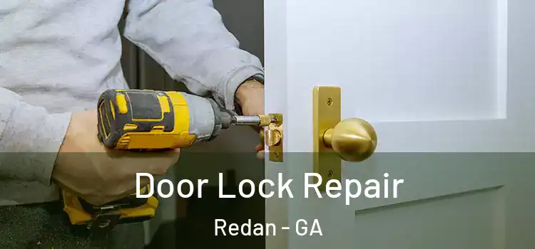 Door Lock Repair Redan - GA