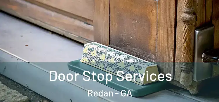 Door Stop Services Redan - GA