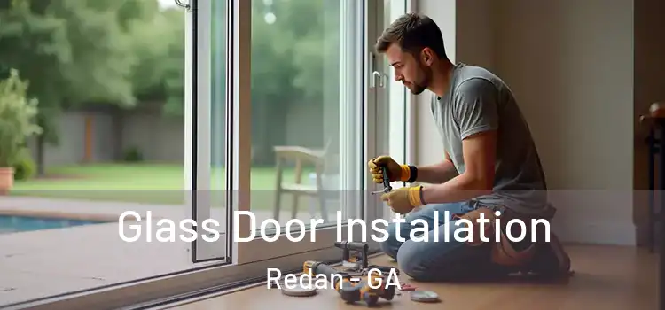 Glass Door Installation Redan - GA