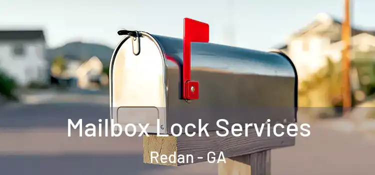 Mailbox Lock Services Redan - GA