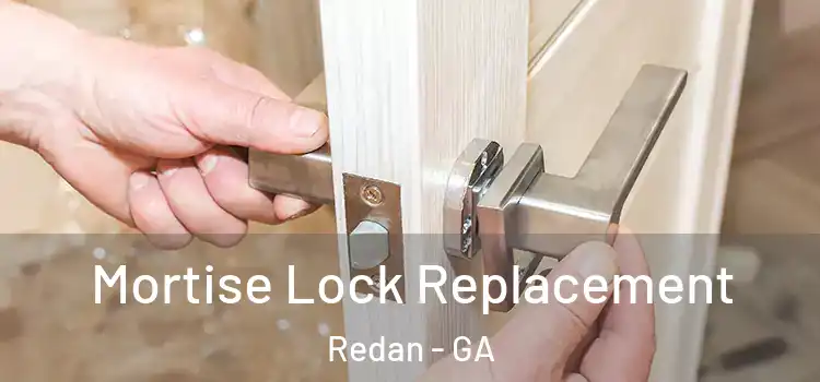 Mortise Lock Replacement Redan - GA