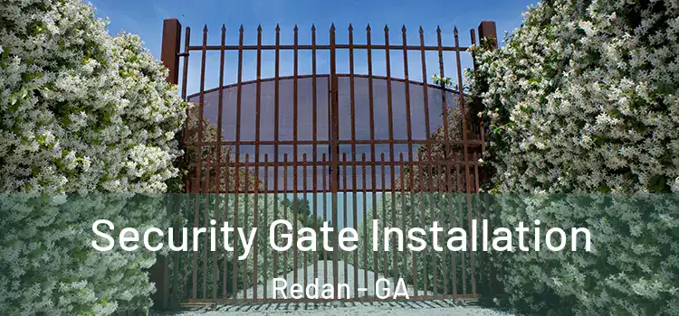 Security Gate Installation Redan - GA