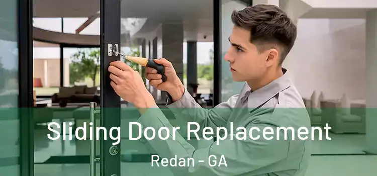 Sliding Door Replacement Redan - GA